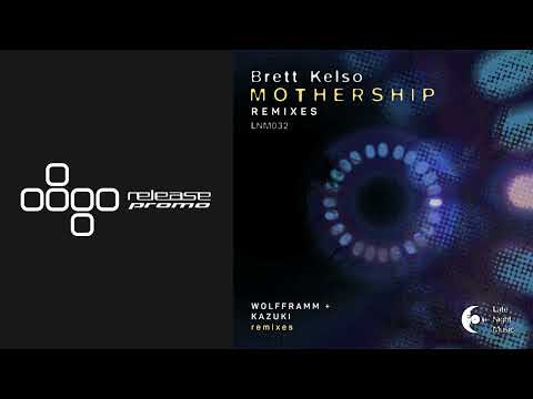 PREMIERE: Brett Kelso - Mothership (Wolfframm Remix) [Late Night Music]