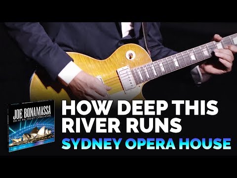 Videoclip de How Deep This River Runs (Live) — Joe Bonamassa