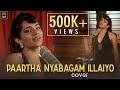 Paartha Nyabagam Illaiyo Cover By Ramya Puthiya Paravai Movie Songs HD MSV P Susheela Sivaji