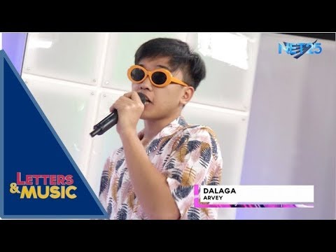 Arvey - Dalaga (NET25 Letters and Music)