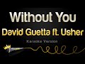 David Guetta ft. Usher  - Without You (Karaoke Version)