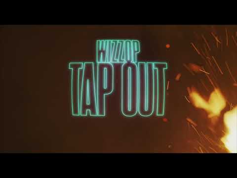 Big Wizzop - Tap Out (Official Video)
