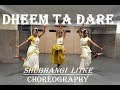 Dheem Ta Dare DANCE Cover Shubhangi Litke Choreography