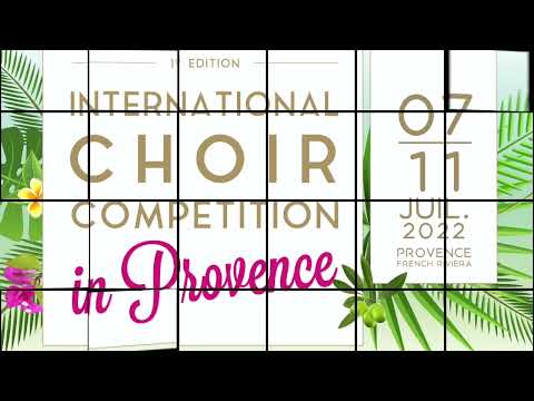 International Choir Competition in Provence 2022- July - By Choral Events