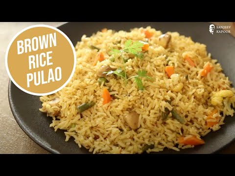 Brown Rice Pulao | Sanjeev Kapoor Khazana