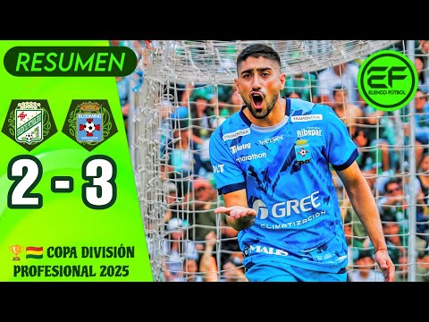 📹 Resumen: Oriente Petrolero 2 - 3 Blooming, Clásico Cruceño 205 | Copa D.P. 2025 - Jornada 14