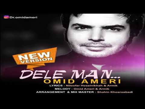 Omid Ameri - Dele Man