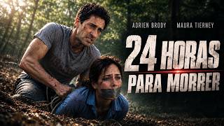 24 Horas Para Morrer FILME COMPLETO DUBLADO | Filmes de Suspense | Adrien Brody & Maura Tierney