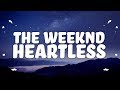 The Weeknd - Heartless (Lyrics) The Weeknd - Heartless (Lyrics)