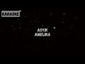 Amelina Asyik KARAOKE