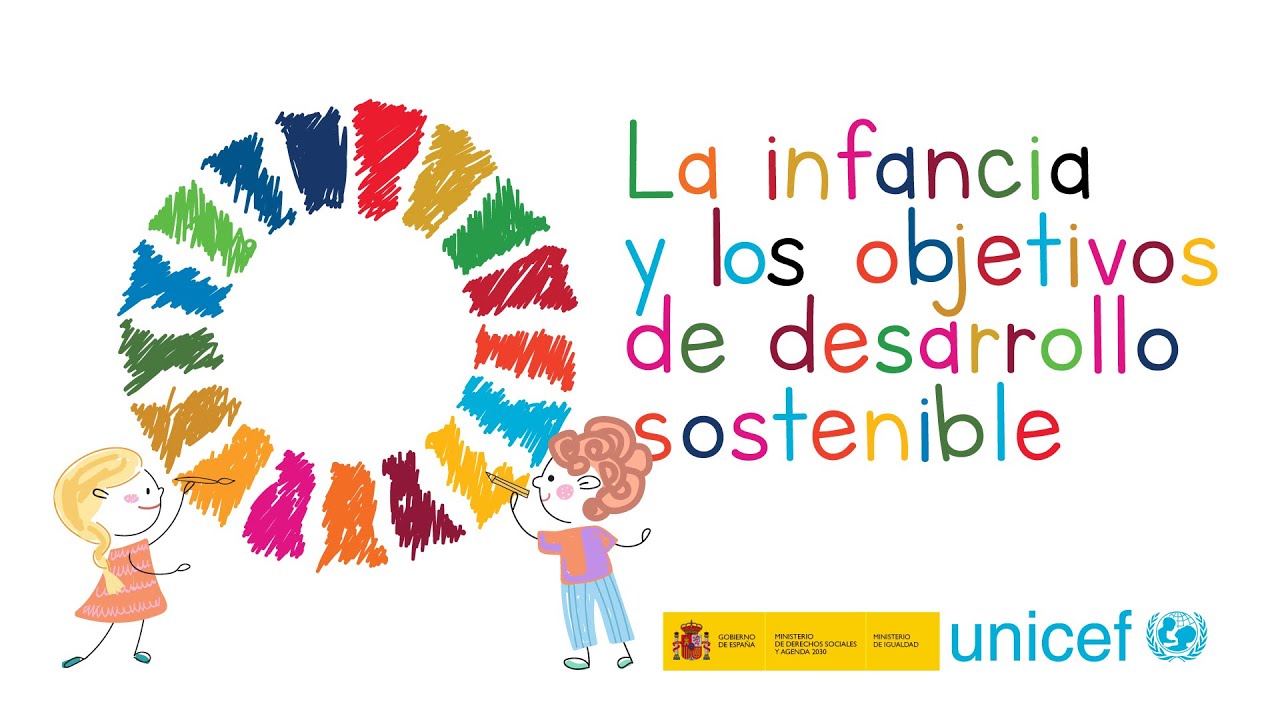 ???? La infancia y los Objetivos de Desarrollo Sostenible