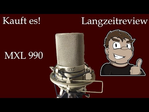 Langzeitreview: MXL 990 - Eines der besten Mikrofone für unter 100 €
