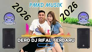 Download lagu DERO DJ RIFAL TERBARU 2026 | PMKD MUSIK mp3 Download lagu DERO DJ RIFAL TERBARU 2026 | PMKD MUSIK mp3