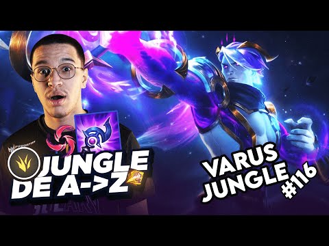 JUNGLE DE A à Z VARUS #116 - WTF C'EST QUOI CE BUILD ET CE PERSO CRACK BROKEN ??