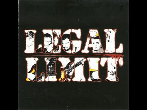 Legal Limit (Full Album)
