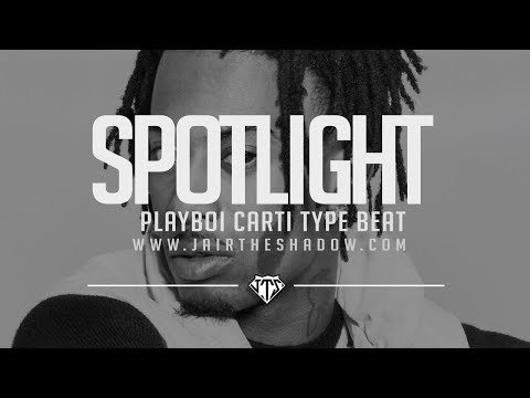 "FREE" Playboi Carti x Nav x Lil Uzi Vert Type Beat - "Spotlight" (Prod. By Jairtheshadow) free 2017