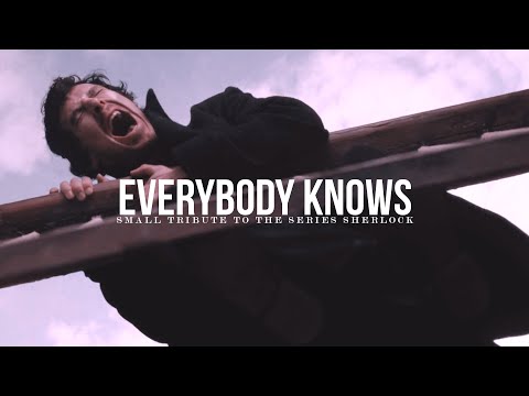 BBC Sherlock || Everybody Knows