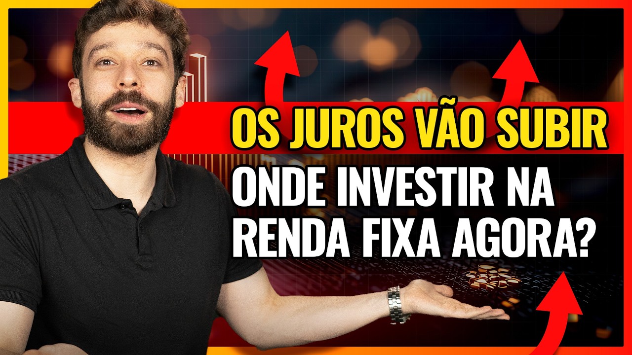 2025: MELHOR ANO DA RENDA FIXA - ONDE INVESTIR AGORA e COMO APROVEITAR ALTA DA SELIC