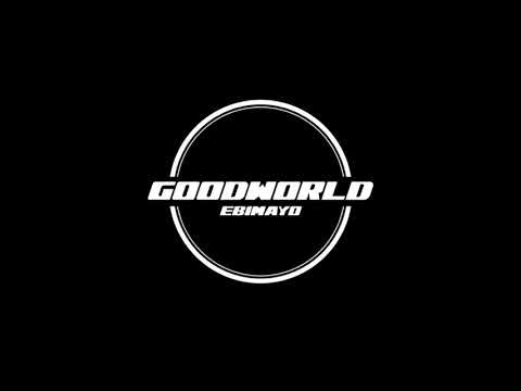 EBIMAYO 「GOODWORLD ＬＯＮＧ」