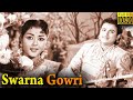 Swarna Gowri Full Movie HD Rajkumar Krishna Kumari Udaykumar Rajasree