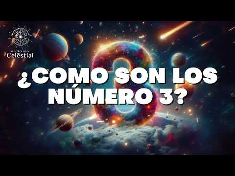 COMO SON LOS NÚMERO 3 - NUMEROLOGÍA