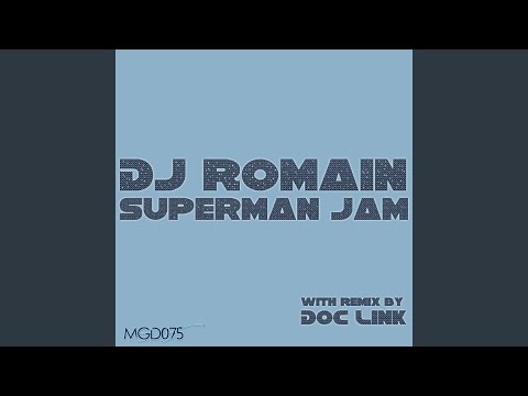 Superman Jam (Ro's Jacked Up Mix)