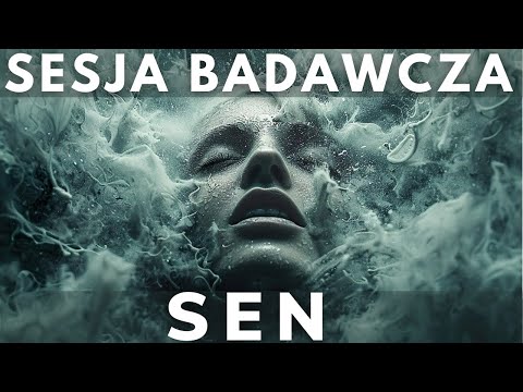 Sen - Sesja Badawcza #hipnozaregresyjna