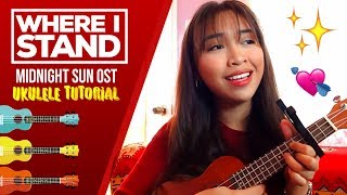 Where I Stand (Mia Wray)- Ukulele Tutorial