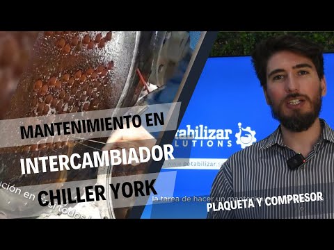 Mantenimiento de Chiller YORK - Limpieza Profunda