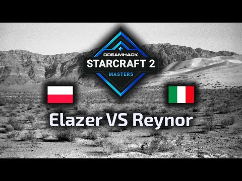 Elazer VS Reynor - ZvZ - DreamHack Masters Last Chance Qualifier - polski komentarz