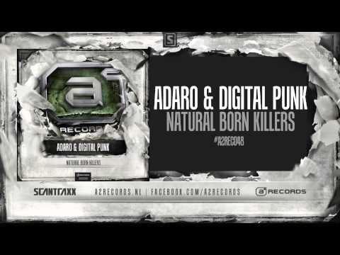 Adaro & Digital Punk   Natural Born Killers (#A2REC048 Preview)