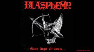 BLASPHEMY    Fallen Angel of Doom.... Full-length 1990