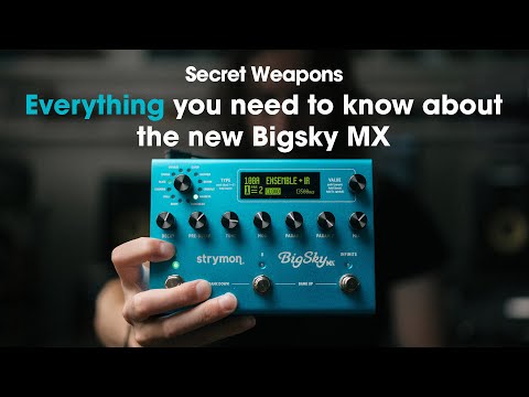 Strymon Bigsky MX | Secret Weapons Demo & Review
