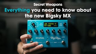 Video thumbnail for Strymon Bigsky MX | Secret Weapons Demo & Review by Mark Johnston