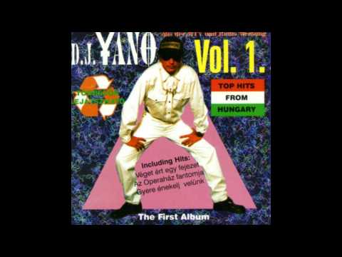 DJ Yano - Mondd gondolsz e még arra