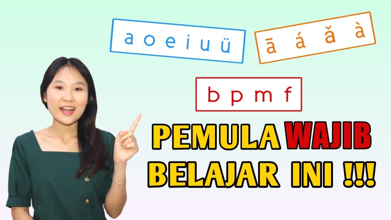 Belajar Bahasa Mandarin Dasar | Cara Baca Huruf Vokal, Huruf Konsonan dan Nada Bahasa Mandarin