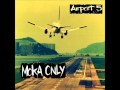 Moka Only - It Don't Matter
