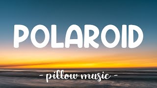 Polaroid - Jonas Blue, Liam Payne &amp; Lennon Stella (Lyrics) 🎵