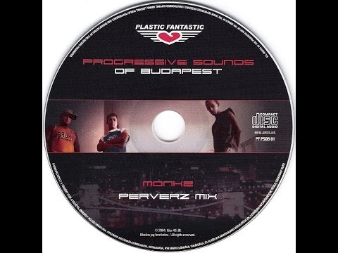 Monkz ‎– Progressive Sounds Of Budapest (Perverz Mix) (CD1)