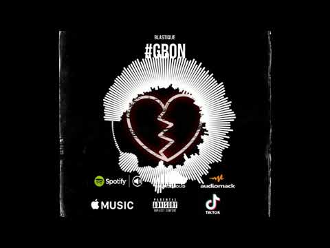 Blastique - Gbon [Official Audio]