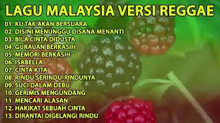 Download lagu Reggae Malaysia full Album Santai & Selow | lagu favorite Tanpa Iklan mp3