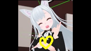 [VRChat]사랑받는다!