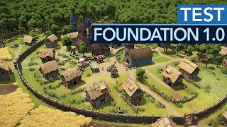Toller Mittelalter-Stadtbau mit Wusel-Garantie! - Foundation 1.0 im Test