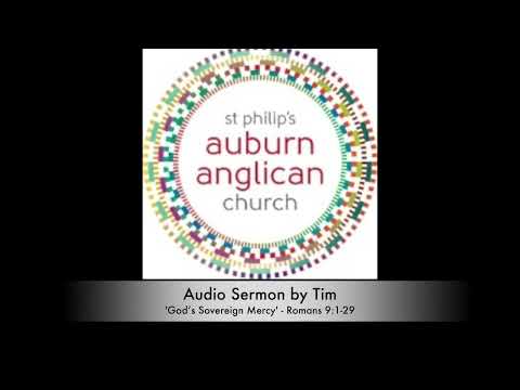 Romans 9:1-29 | God’s Sovereign Mercy | Auburn & Newington Wentworth Point Anglican, Sun 30 Nov 2025