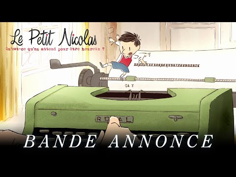 Le Petit Nicolas, qu'est ce qu'on attend pour être heureux ? - Bande annonce officielle