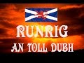 Runrig ~An Toll Dubh~ Paul Mounsey. 