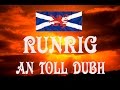 Runrig ~An Toll Dubh~ Paul Mounsey. 