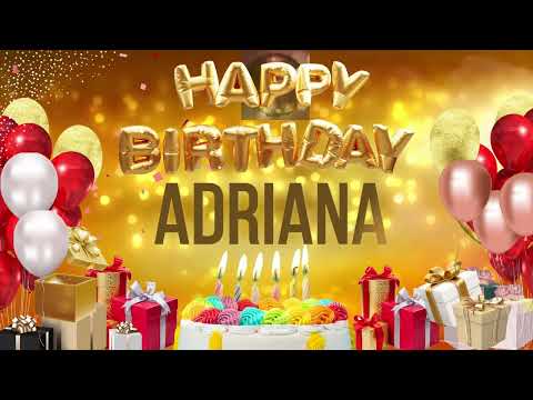 Adriana - Happy Birthday Adriana