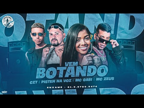 PISTEN NA VOZ, CZT, MC ZEUS E MC GABI - VEM B0TANDO