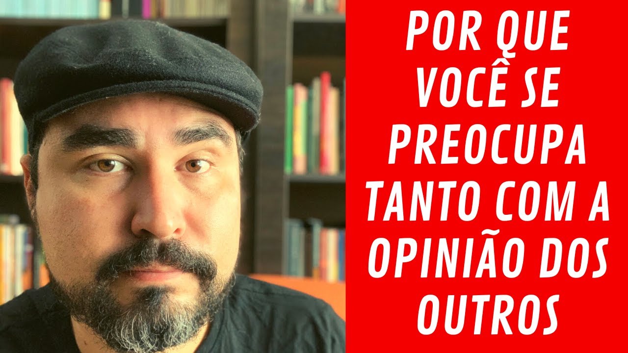 Preocupação com a opinião dos outros - psicanalista explica | Lucas Nápoli